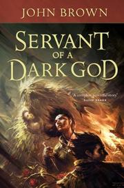 Cover of: Servant of a dark god by John Brown