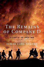 Cover of: The remains of Company D: a story of the Great War