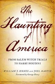 Cover of: The haunting of America: from the Salem witch trials to Harry Houdini