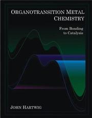 Organotransition metal chemistry by John Hartwig