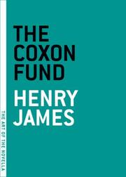 Cover of: The Coxon fund by Henry James, Henry James