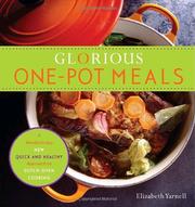 Cover of: Glorious one-pot meals: a new quick and healthy approach to Dutch oven cooking