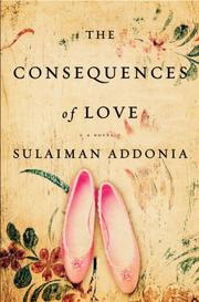 The consequences of love by Sulaiman S. M. Y. Addonia