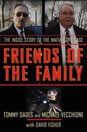 Cover of: Friends of the family: the inside story of the Mafia cops case
