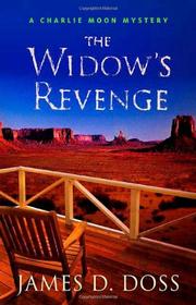 Cover of: The widow's revenge by James D. Doss