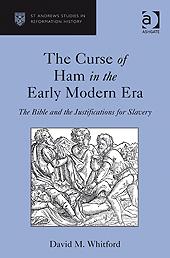 Cover of: The curse of Ham in the early modern era by David M. Whitford
