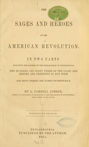 Cover of: The sages and heroes of the American Revolution. by L. Carroll Judson