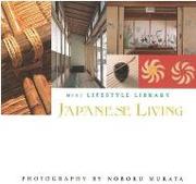 Cover of: Japanese Living by Noburo Murata
