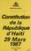 Cover of: Constitution de la République d'Haiti, 29 mars 1987.