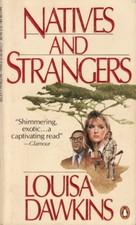 Cover of: Natives and strangers by Louisa Dawkins