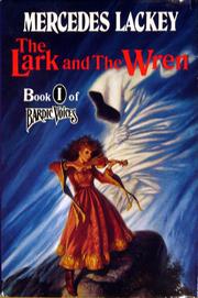 The Lark And The Wren by Mercedes Lackey