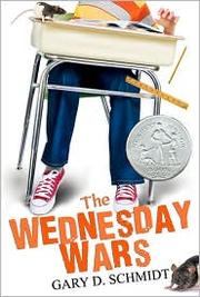 The Wednesday Wars by Gary D. Schmidt