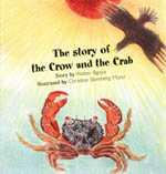 Cover of: The Story of the Crow And the Crab