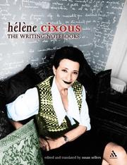 Cover of: The writing notebooks of Hélène Cixous