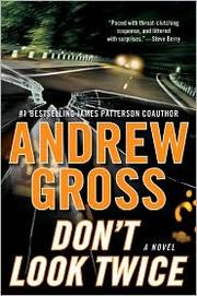 Cover of: Don't look twice by Andrew Gross