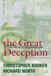 Cover of: The Great Deception by Christopher Booker, Richard North