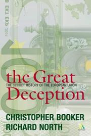 Cover of: The great deception by Christopher Booker, Richard North, Christopher Booker