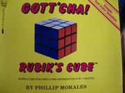 Cover of: Gott'Cha!: Rubik's Cube