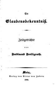 Cover of: Ein Glaubensbekenntniß: Zeitgedichte.