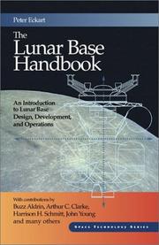 Cover of: The Lunar Base Handbook (Space Technology Series) by Peter Eckart
