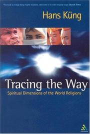 Cover of: Tracing the Way: Spiritual Dimensions of the World Religions