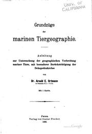 Cover of: Grundzüge der marinen Tiergeographie.: Anleitung zur Untersuchung der geographischen Verbreitung mariner Tiere, mit besonderer Berücksichtigung der Dekapodenkrebse