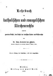 Cover of: Lehrbuch des katholischen und evangelischen Kirchenrechts: nach dem gemeinen Rechte, dem Rechte der deutschen Länder und Oesterreichs.