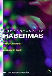 Cover of: Understanding Habermas by Erik Oddvar Eriksen, Jarle Weigard