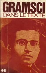 Cover of: Gramsci dans le texte by Antonio Gramsci