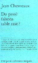 Cover of: Du passé faisons table rase?: à propos de l'histoire et des historiens