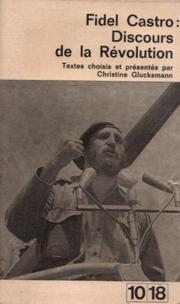Cover of: Discours de la révolution by Fidel Castro