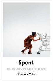 Cover of: Spent: sex, status, and the secrets of consumerism