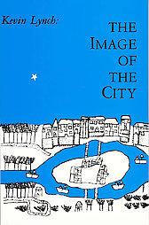 Cover of: The image of the city by Kevin Lynch