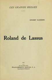 Cover of: Roland de Lassus. by Ernest Closson