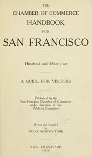 Cover of: The Chamber of commerce handbook for San Francisco | Frank Morton Todd