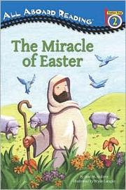 Cover of: The miracle of Easter by Jean M. Malone, Jean M. Malone