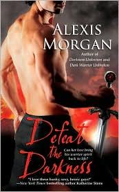 Cover of: Defeat the Darkness by Alexis Morgan