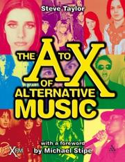 Cover of: The A to X of Alternative Music by Steve Taylor
