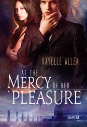 Cover of: Antonello Brothers 1: At the Mercy of Her Pleasure: (a Tarthian Empire Book)