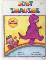 Cover of: Just imagine with Barney