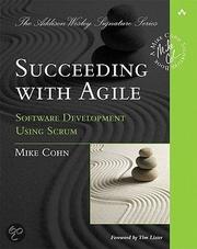 Cover of: Succeeding with agile: software development using Scrum