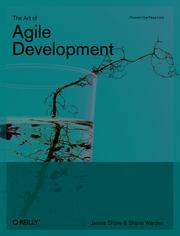 The art of agile development by James Shore