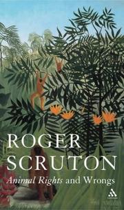 Animal Rights and Wrongs by Roger Scruton