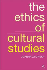 Cover of: Ethics Of Cultural Studies by Joanna Zylinska
