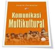Komunikasi multikultural by Andrik Purwasito