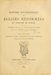 Histoire ecclésiastique des églises réformées au royaume de France by Théodore de Bèze