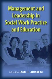 Cover of: Management and leadership in social work practice and education