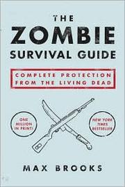 Cover of: The Zombie Survival Guide by Max Brooks
