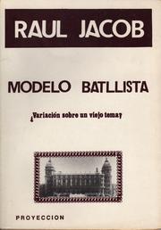 Cover of: Modelo Batllista: variación sobre un viejo tema?