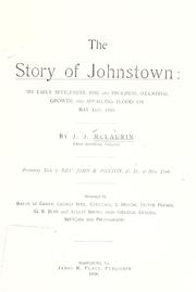 The story of Johnstown by John J. McLaurin